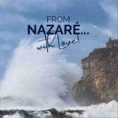 From Nazaré... with Love! artwork