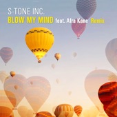 Blow My Mind (feat. Afra Kane) [S-Tone Remix] artwork
