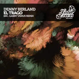 El Trago by Denny Berland song reviws