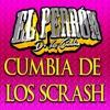 Cumbia De Los Scrash - Single