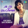 Ab Toh Hai Tumse - Single