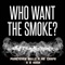 Who I Smoke (feat. Ro Chapo & D Kash) - Pure7even Millz lyrics