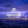 Thunderstorms & Rain - Relaxing Ambiance - Single album lyrics, reviews, download