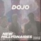 Dojo - New Millyonaires lyrics