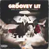 Groovey Lit - Single album lyrics, reviews, download