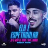 Ela É Espetacular (Brega Funk) - Single