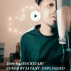 Jayant_unplugged - Tum Ho Rockstar