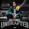 Undrafted album lyrics, reviews, download