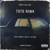 Toto Riina (feat. Kej Dou, Marco, Reta & JK Soul) - Single album lyrics, reviews, download