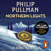 Northern Lights: His Dark Materials 1 - Philip Pullman
