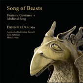 Song of Beasts. Fantastic Creatures in Medieval Song artwork