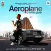Aeroplane - Single album lyrics, reviews, download