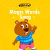 Kidloland Magic Words album lyrics, reviews, download