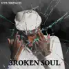Stream & download 3roken Soul - Single