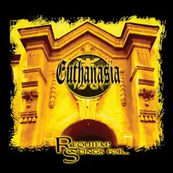 Requiem: Songs for... - Euthanasia