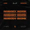 Nobody Work - Single album lyrics, reviews, download