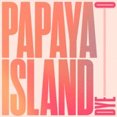 Papaya Island - EP artwork