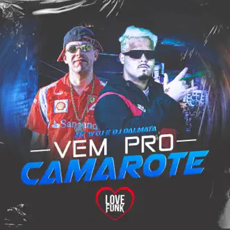 Vem pro Camarote - Single by MC Wiu & DJ Dalmata album reviews, ratings, credits