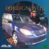 Foreign Whip - Single album lyrics, reviews, download