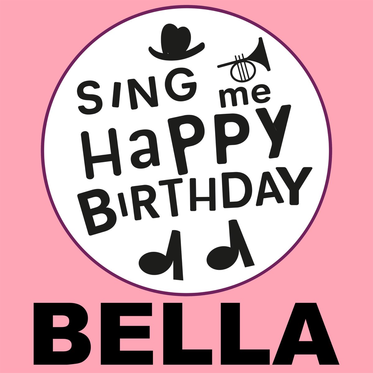 happy-birthday-bella-vol-1-ep-by-sing-me-happy-birthday-on-apple-music