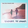 Remember the Summer (feat. KARRA) - Single, 2021