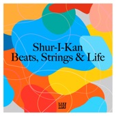 Shur-I-Kan - Strings, Beats & Life