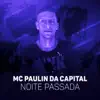Noite Passada - Single album lyrics, reviews, download