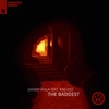 Danny Avila - The Baddest (feat. Kris Kiss)