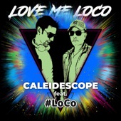 Love Me Loco (feat. #LoCo) artwork
