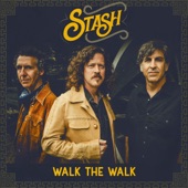 Stash (Walk the Walk)