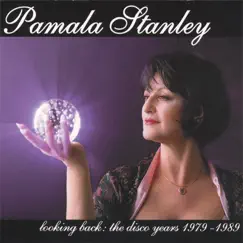 Looking Back the Disco Years 1979-1989 by Pamala Stanley album reviews, ratings, credits