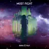 Must Fight - Single album lyrics, reviews, download