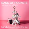 Lonely (As a Rocket In the Air) - Single