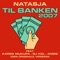 Til Banken 2007 (feat. Karen Mukupa, Angie & DJ KCL) artwork