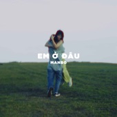 Em Ở Đâu artwork