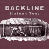 Backline - Sixteen Tons