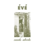 Eve - Falar da Vida Alheia