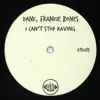 I Can't Stop Raving - Single album lyrics, reviews, download