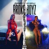 Broke Boyz (feat. DreamDoll) - Single