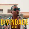 DIVINDADE - Single album lyrics, reviews, download