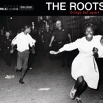 The Roots - The Next Movement (feat. DJ Jazzy Jeff & Jazzyfatnastees)