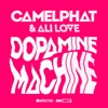 Dopamine Machine - Single