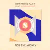 For the Money - Single album lyrics, reviews, download