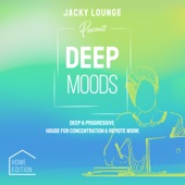 Deep Moods: Home Edition 〜リモートワークがしっかりはかどるLouge & Deep House〜 artwork