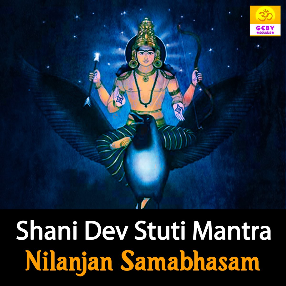 Shani Dev Stuti Mantra - Nilanjan Samabhasam - Single by Jatin on Apple  Music