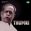 Stream & download Thumri