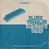 Traveler's Blues album lyrics, reviews, download