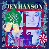 Jen Hanson - We Love the Holidays (Santa's House DJ Dance Party)