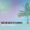 Take Me Back to Summer - Single