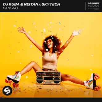 Dancing (Extended Mix) by Dj Kuba, Neitan & Skytech song reviws